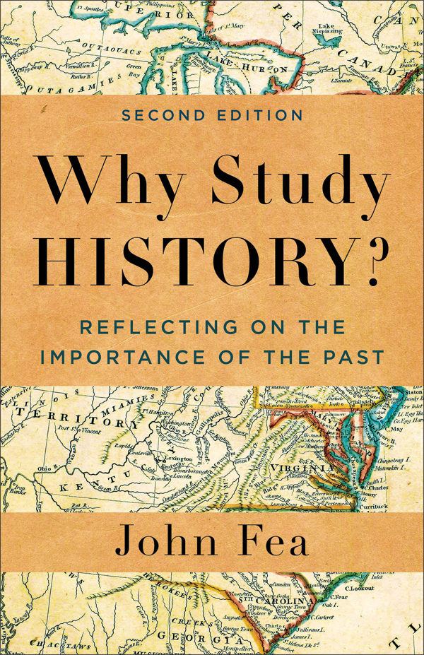 Book by Professor John Fea on the study of history