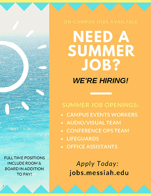 Summer Jobs (Regular) Messiah, a private Christian College in PA