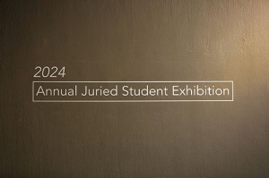 Annual Juried Student Exhibition 2024